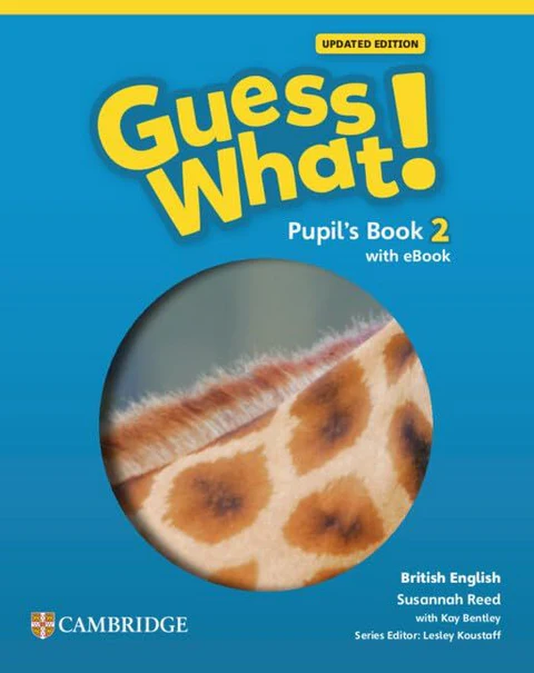 GUESS WHAT 2 PUPIL'S BOOK UPDATED VERSION